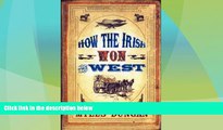 Big Deals  How the Irish Won the West  Full Read Best Seller