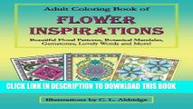 [PDF] Adult Coloring Book of Flower Inspirations: Beautiful Floral Patterns, Botanical Mandalas,