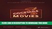[PDF] Cocktails of the Movies: An Illustrated Guide to Cinematic Mixology Popular Online