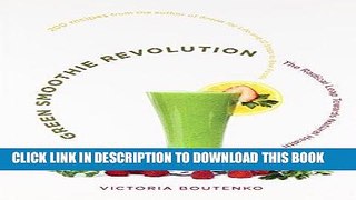 [PDF] Green Smoothie Revolution: The Radical Leap Towards Natural Health Full Online