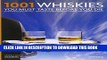 [PDF] 1001 Whiskies You Must Taste Before You Die (1001 (Universe)) Popular Online