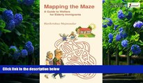 Big Deals  Mapping the Maze, A Guide to Welfare for Elderly Immigrants  Best Seller Books Most