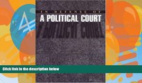 Books to Read  In Defense of a Political Court.  Full Ebooks Most Wanted