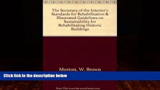 Books to Read  Secretary Of The Interior s Standards For Rehabilitation   Illustrated Guidelines
