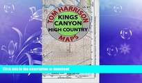 FAVORITE BOOK  Kings Canyon High Country Trail Map (Tom Harrison Maps) FULL ONLINE