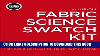 [PDF] J.J. Pizzuto s Fabric Science Swatch Kit: Bundle Book + Studio Access Card Full Online