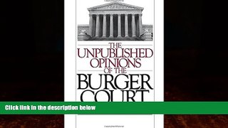 Big Deals  The Unpublished Opinions of the Burger Court  Best Seller Books Best Seller