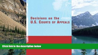 Big Deals  Decisions on the U.S. Courts of Appeals  Best Seller Books Best Seller