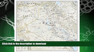 READ  Iraq Classic [Tubed] (National Geographic Reference Map)  GET PDF