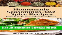 [Free Read] Seasonings: Homemade Seasoning and Spice Recipes (Over 150 Seasoning   Spice Mixes to