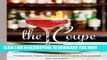 [PDF] The Coupe: Celebrating Craft Cocktails and Vintage Collections Popular Collection