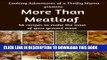 [Free Read] More Than Meatloaf: 56 recipes to make the most of your ground meat (Cooking
