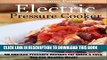 [Free Read] Electric Pressure Cooker: 50 Chicken Pressure Cooker Recipes:  Quick and Easy, One Pot