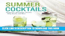 [PDF] Summer Cocktails: Margaritas, Mint Juleps, Punches, Party Snacks, and More Full Collection