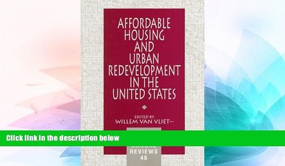 READ FULL  Affordable Housing and Urban Redevelopment in the United States: Learning from Failure