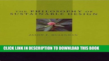[PDF] The Philosophy of Sustainable Design Full Online