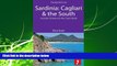 For you Sardinia: Cagliari   the South Footprint Focus Guide: Includes Oristano   the Costa Verde