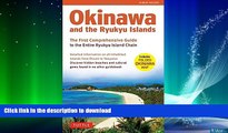 FAVORITE BOOK  Okinawa and the Ryukyu Islands: The First Comprehensive Guide to the Entire Ryukyu