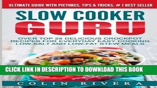 [PDF] Slow Cooker Guru: Top 25 Delicious Crockpot Recipes for Everyday Easy Cooking Low-Salt and