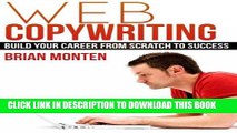 Ebook Web Copywriting: Build Your Career From Scratch To Success Free Read