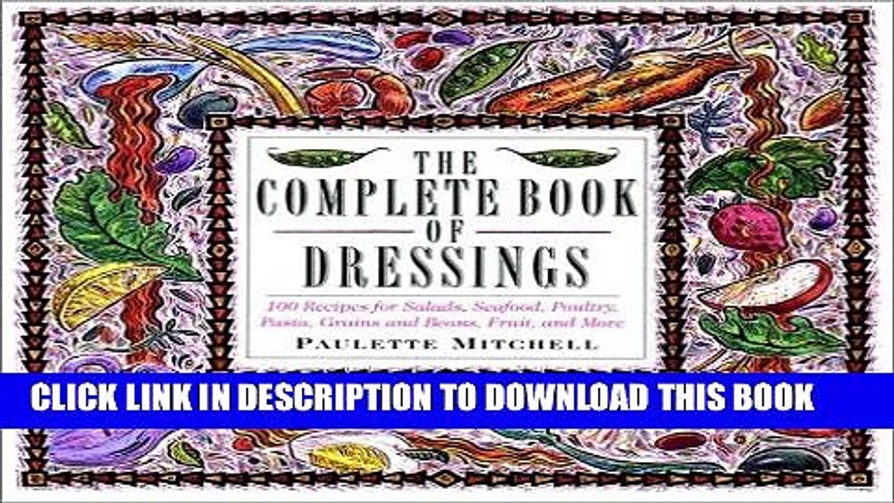 [Read PDF] The Complete Book of Dressings Download Free