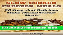 [PDF] Freezer Meals Cookbook: 35 Easy and Delicious Make-Ahead Freezer Meals Recipes (Crock Pot