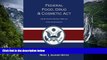 Big Deals  Federal Food, Drug, and Cosmetic Act: The United States Federal FD C Act Concise