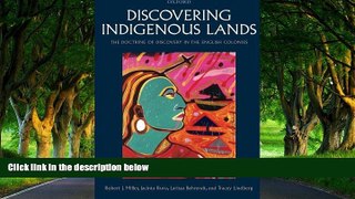 Big Deals  Discovering Indigenous Lands: The Doctrine of Discovery in the English Colonies  Full