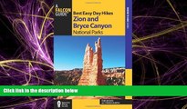 For you Best Easy Day Hikes Zion and Bryce Canyon National Parks (Best Easy Day Hikes Series)