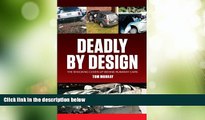 Big Deals  Deadly By Design: The Shocking Cover-Up Behind Runaway Cars  Full Read Best Seller