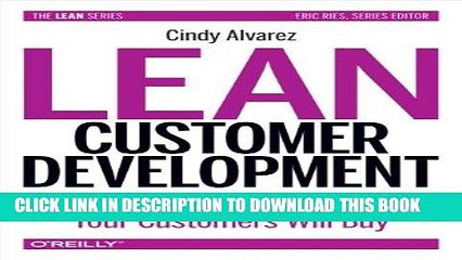 [DOWNLOAD] PDF BOOK Lean Customer Development: Building Products Your Customers Will Buy New