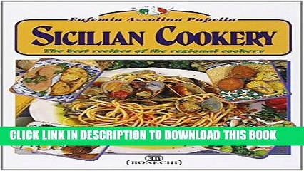 [PDF] Sicilian Cookery: The Best Recipes of the Regional Cookery Full Colection