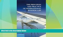 Big Deals  The Principles and Practice of International Aviation Law  Best Seller Books Most Wanted