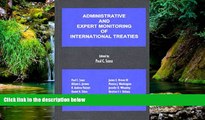 READ FULL  Administrative and Expert Monitoring of International Treaties  READ Ebook Full Ebook