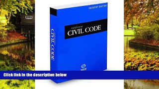 READ FULL  California Civil Code 2015: Desktop Edition  READ Ebook Full Ebook