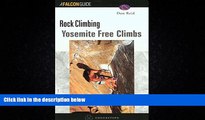 Choose Book Yosemite Climbs: Free Climbs