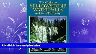 Choose Book The Guide to Yellowstone Waterfalls and Their Discovery