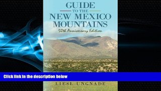 Choose Book Guide to the New Mexico Mountains: 50th Anniversary Edition