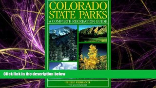 Online eBook Colorado State Parks: A Complete Recreation Guide