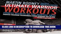 [DOWNLOAD] PDF BOOK Ultimate Warrior Workouts (Training for Warriors): Fitness Secrets of the