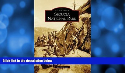 Online eBook Sequoia National Park (Images of America: California)