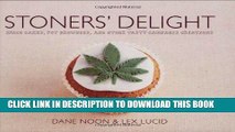 [PDF] Stoners  Delight: Space Cakes, Pot Brownies, and Other Tasty Cannabis Creations Full Online