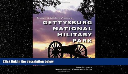 Choose Book Gettysburg National Military Park (Images of Modern America)