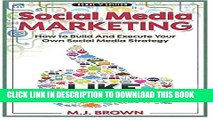 [PDF] Social Media Marketing: Social Media Marketing - 2nd EDITION - How To Build And Execute Your