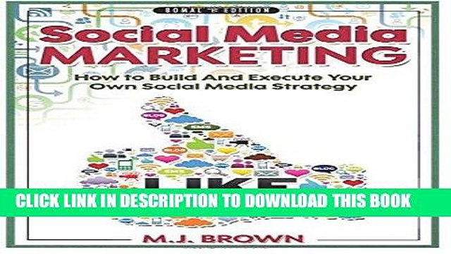[PDF] Social Media Marketing: Social Media Marketing - 2nd EDITION - How To Build And Execute Your