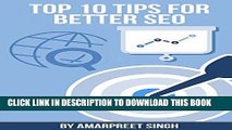 [Free Read] Top 10 Tips for Better SEO: Search Engine Optimization Tips to Get Better Search