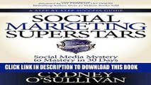 [Free Read] Social Marketing Superstars: Social Media Mystery to Mastery in 30 Days (A