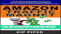 [PDF] Amazon Traffic Magnet Quick Start Guide : The Internet Marketing Book for Small Business to