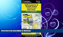 FAVORITE BOOK  Yellowstone and Grand Teton National Parks [Map Pack Bundle] (National Geographic