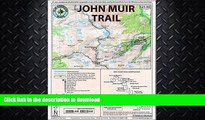 READ BOOK  John Muir Trail Map-Pack: Shaded Relief Topo Maps (Tom Harrison Maps) FULL ONLINE
